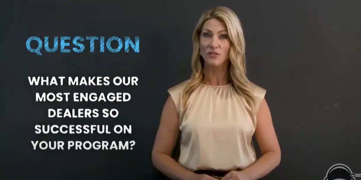 What makes our most engaged dealers so successful on the program?